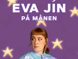 EVA JIN PÅ MÅNEN!