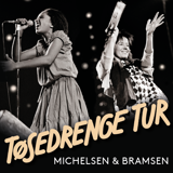 MICHELSEN & BRAMSEN - TØSEDRENGE TUR