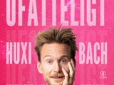 Huxi Bach – ’Ufatteligt’